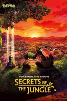 Pokémon-elokuva: Viidakon salaisuudet