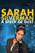 Sarah Silverman A Speck of Dust