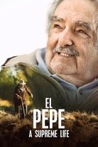 El Pepe: Uskomaton elämä