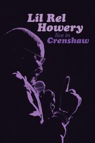 Lil' Rel Howery: Live in Crenshaw
