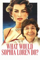 Mitä Sophia Loren tekisi?